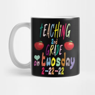 Twosday 2022, Teaching 2nd Grade On Twosday 2-22-22 Mug